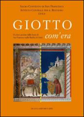 Giotto com'era. Il colore perduto delle storie di S. Francesco nella Basilica superiore di Assisi