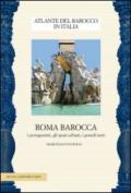 Roma barocca. I protagonisti, gli spazi urbani, i grandi temi