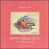 Mino delle Site. Forme assolute della geometria