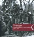 Vietnam. Fotografie di guerra di Ennio Iacobucci 1968-1975. Ediz. illustrata