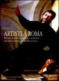 Artisti a Roma. Ritratti di pittori, scultori e architetti dal Rinascimento al Neoclassicismo. Catalogo della mostra (Roma, 19 novembre 2008-22 febraio 2009). Ediz. illustrata