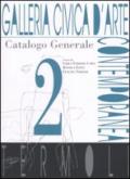 Galleria civica d'Arte contemporanea. Termoli. Catalogo generale. 2.