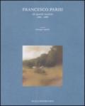 Francesco Parisi. Olii, pastelli, incisioni 2006-2009. Catalogo della mostra (Roma, 7-28 marzo 2009). Ediz. illustrata