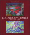 Eduardo Palumbo. Pitture 1957-2009