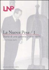 La Nuova Pesa. 1.Storia di una galleria (1959-1976)