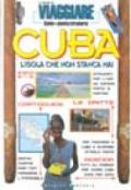 Cuba. L'isola che non stanca mai