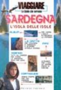 Sardegna. L'isola delle isole