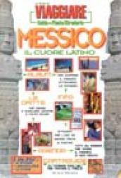 Messico. Il cuore latino