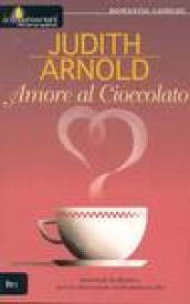 AMORE AL CIOCCOLATO