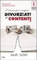 E vissero per sempre divorziati e contenti!