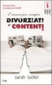 E vissero per sempre divorziati e contenti!