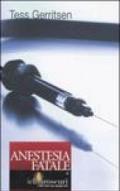 ANESTESIA FATALE