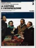 La scrittura e l'interpretazione. Antologia della letteratura italiana. Ediz. blu. Per le Scuole superiori. Con CD-ROM. 3.