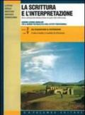 La scrittura e l'interpretazione. Ediz. azzurra modulare. Per il biennio postqualifica degli Ist. Professionali. 2.Dal Decadentismo al Postmoderno