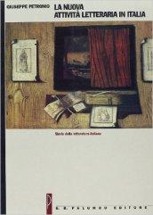 La nuova Attività letteraria in Italia. Per le Scuole superiori