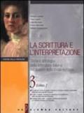 La scrittura e l'interpretazione. Storia e antologia della lett. ital. nel quadro della civiltà europea. Ediz. gialla modulare. Per le Scuole superiori. Con CD-ROM. 3. (2 vol.)