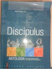 Discipulus. Antologia. Per i Licei e gli Ist. Magistrali