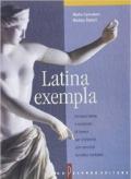Latina exempla. Versioni latine. Per il triennio dei Licei e degli Ist. Magistrali