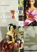 Looking into fashion. Inglese per la moda. Materiali per il docente. Per gli Ist. Tecnici e professionali