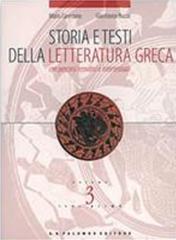 Storia e testi della letteratura greca. Con percorsi tematici e intertestuali. Per le Scuole superiori vol.3