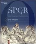 SPQR. Per i Licei e gli Ist. magistrali. Con espansione online