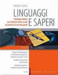 Linguaggi e saperi. Vol. B: Poesia e teatro. Per le Scuole superiori