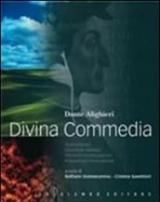 La Divina Commedia. Testi letterari, strumenti didattici, percorsi interdisciplinari, percorsi multiculturali. Con CD-ROM