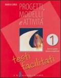 Progetti, modelli e attività. Testi facilitati. Per la Scuola media. Ediz. illustrata: 1