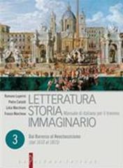 Letteratura storia immaginario. Con espansione online. Per le Scuole superiori: 3