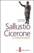 Sallustio Cicerone. La congiura di Catilina. Con espansione online