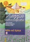 Viaggio nell'immaginario. Antologia italiana. Per la Scuola media. Con espansione online