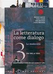 La letteratura come dialogo. Con espansione online. Per le Scuole superiori: 3