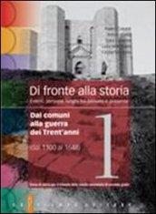 Di fronte alla storia. Per le Scuole superiori. Con espansione online: 1