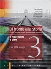 Di fronte alla storia. Per le Scuole superiori. Con espansione online: 3