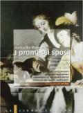 I promessi sposi. Antologia. Per le Scuole superiori. Con espansione online