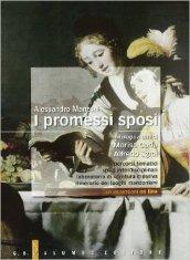 I promessi sposi. Antologia. Per le Scuole superiori. Con espansione online