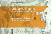 Studiamo il latino. Grammatica e sintassi latina. Per i Licei e gli Ist. magistrali. Con espansione online: Esercizi vol.1