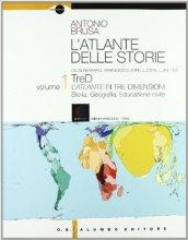 L'atlante delle storie. Con 3D. Per le Scuole superiori. Con espansione online: 1