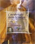 L'avventura dell scienze. Vol. D: La terra e il sistema solare. Per la Scuola media. Con espansione online