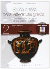 Storia e testi della letteratura greca. Per le Scuole superiori. Con espansione online vol.2