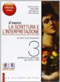 Il nuovo. La scrittura e l'interpretazione. Ediz. rossa. Per le Scuole superiori. Con espansione online vol.3