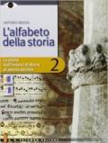 L'alfabeto della storia. Per la Scuola media. Con DVD. Con espansione online