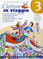 Il lettore in viaggio. Antologia. Per la Scuola media. Con espansione online