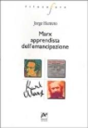 Marx apprendista dell'emancipazione