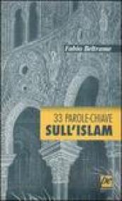 33 parole-chiave sull'Islam