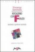 Socialismo confinato. Marxismi e questione nazionale