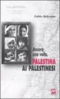 Ancora una volta, Palestina ai palestinesi