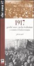 1917. Perché stare con la rivoluzione e contro il bolscevismo