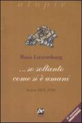 ... So soltanto come si è umani. Lettere 1891-1918