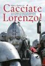 Cacciate Lorenzo! 1478-1479
